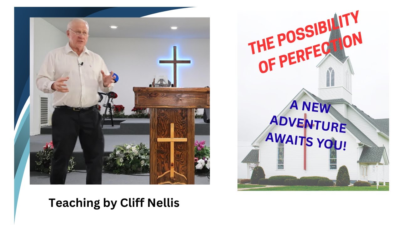 The Possibility of Perfection- Holiness