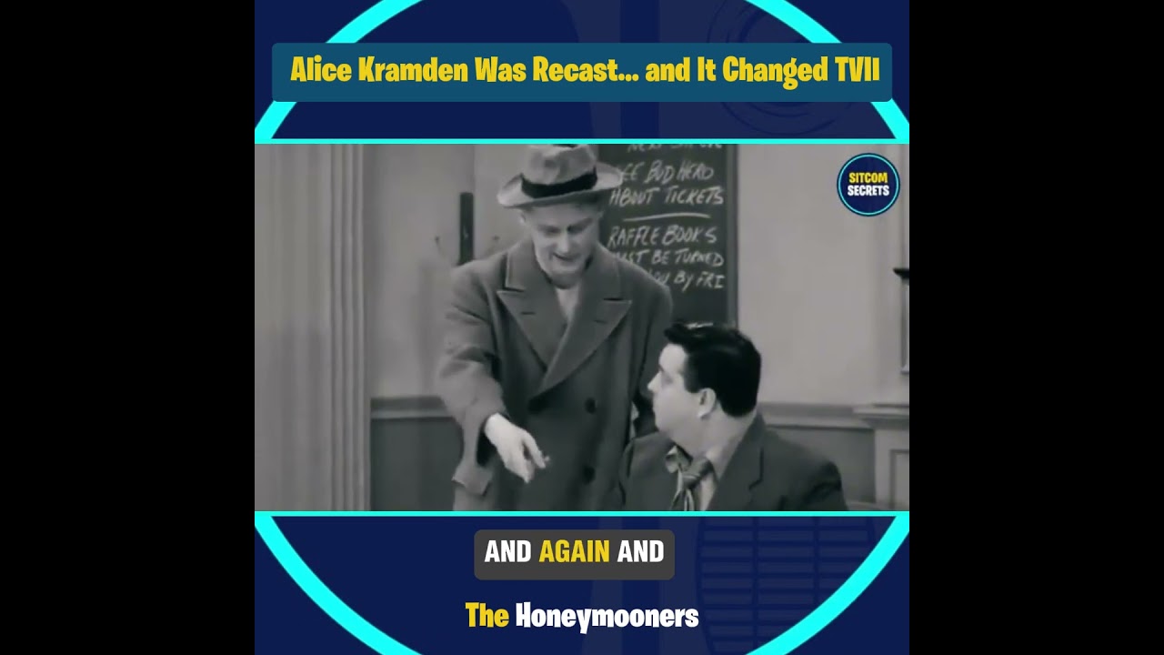 Alice Kramden Was Recast&hellip; and It Changed TV