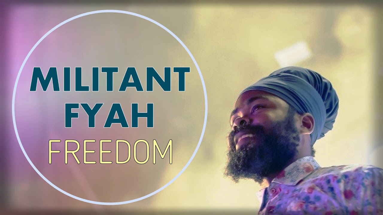 Militant Fyah - Freedom (Savage 100)