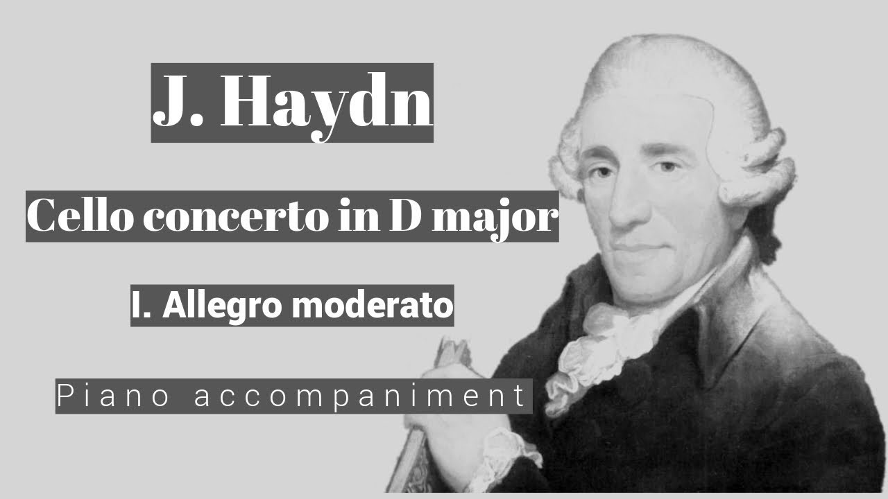 Haydn - Cello Concerto Nº 2 in D major (Ed. Henle) - I. Allegro moderato - Piano Accompaniment