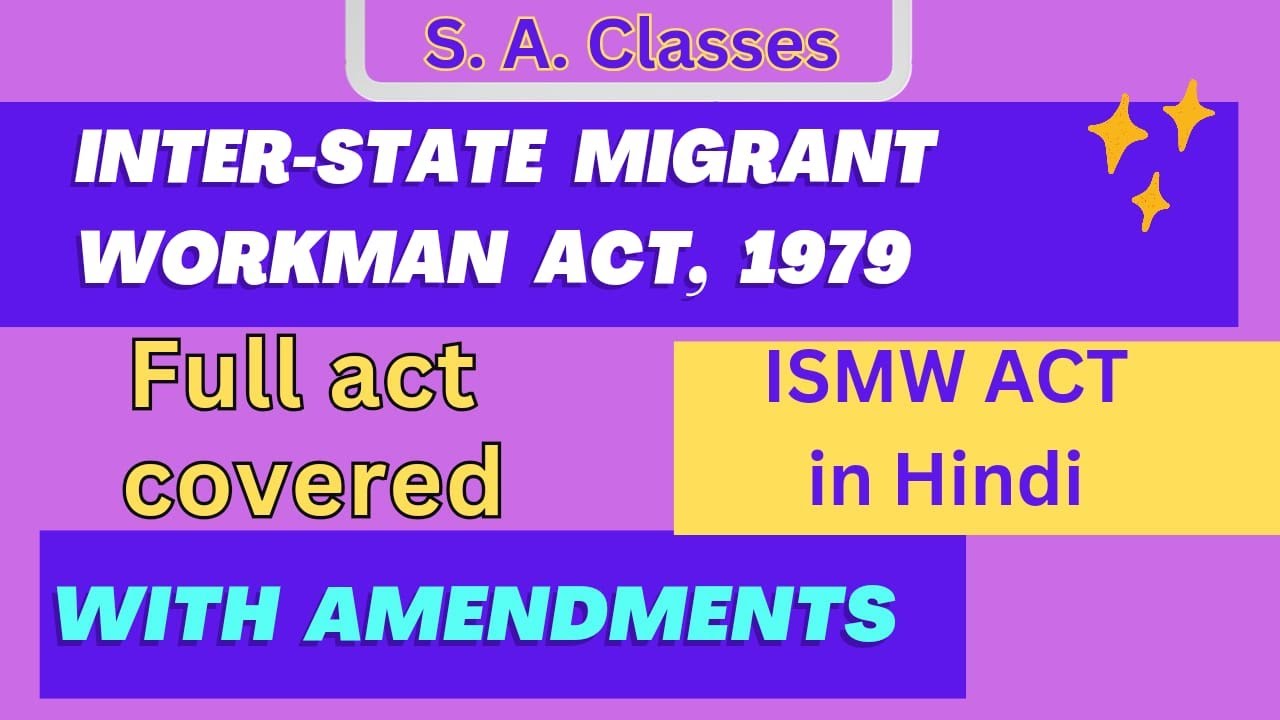 ISMW Act 1979 in Hindi Full Act | The Inter-State Migrant Workmen Act, 1979 | Migrant Workmen Act