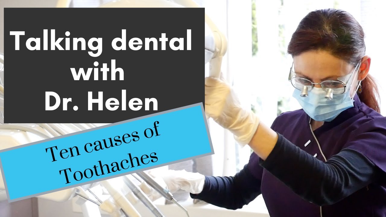 What are the top ten causes of a toothache and what do you do about it?