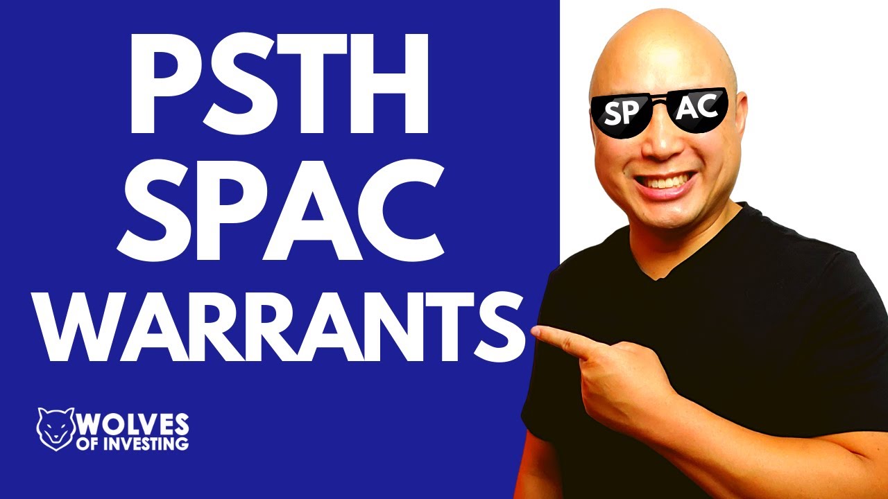 PSTH SPAC WARRANTS EXPLAINED SIMPLY | Pershing Square Tontine Holdings | Bill Ackman SPAC Warrants
