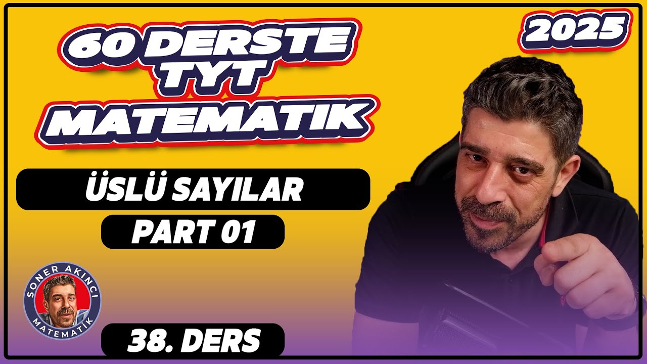 Üslü Sayılar | 1.Ders | 60 Derste TYT Matematik Kampı | 2025