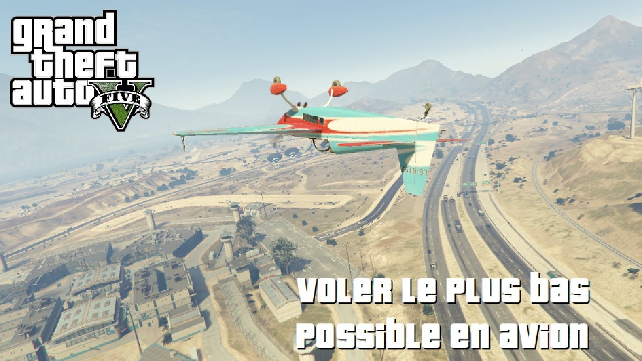 [Défi] Voler le plus bas possible en avion | GTA V