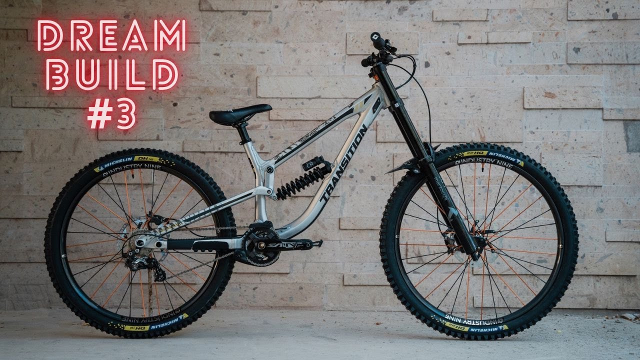 DREAM BUILD #3 / MI NUEVA BICI DE DOWNHILL!