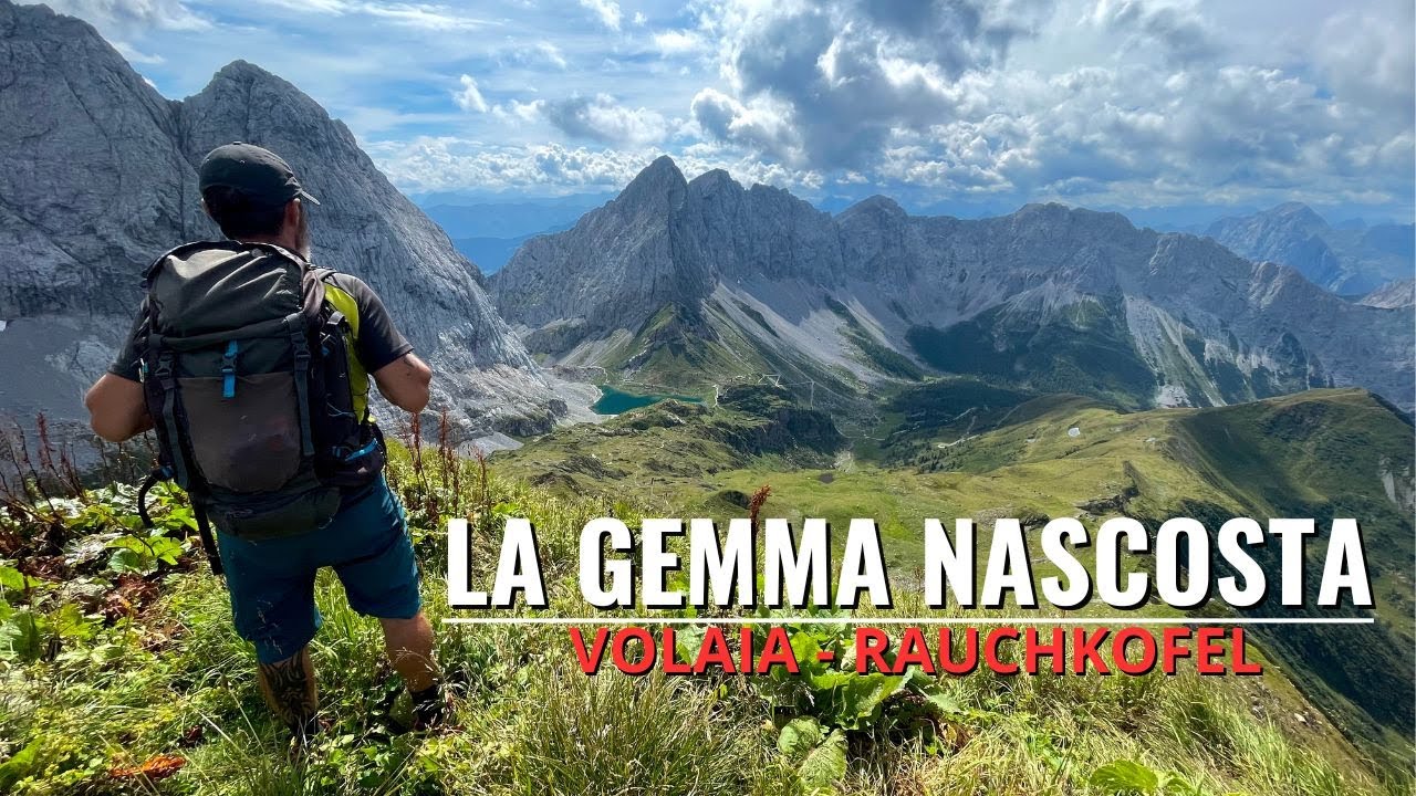 Dal rifugio Tolazzi trekking  al monte Rauchkofel - Lago Volaia - Austria
