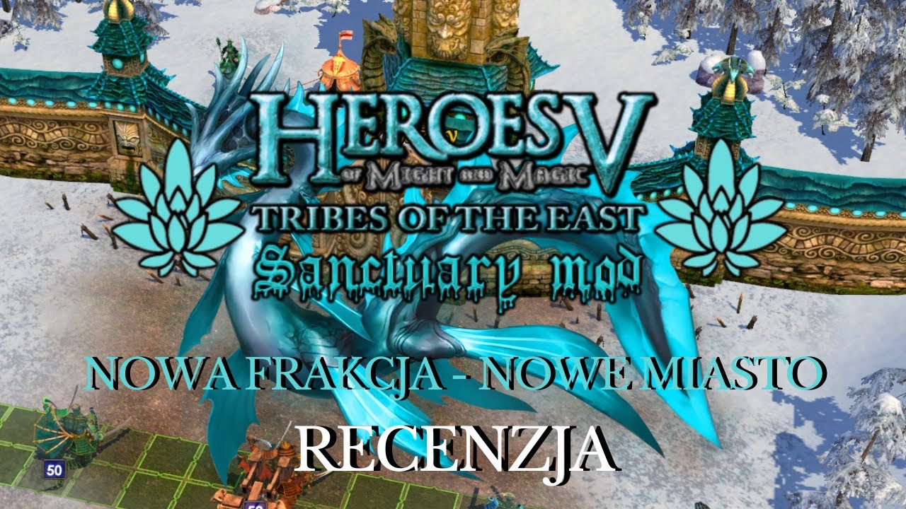 Nowe miasto w Heroes V - Sanktuarium! | Recenzja modyfikacji - co dodaje nowa frakcja?