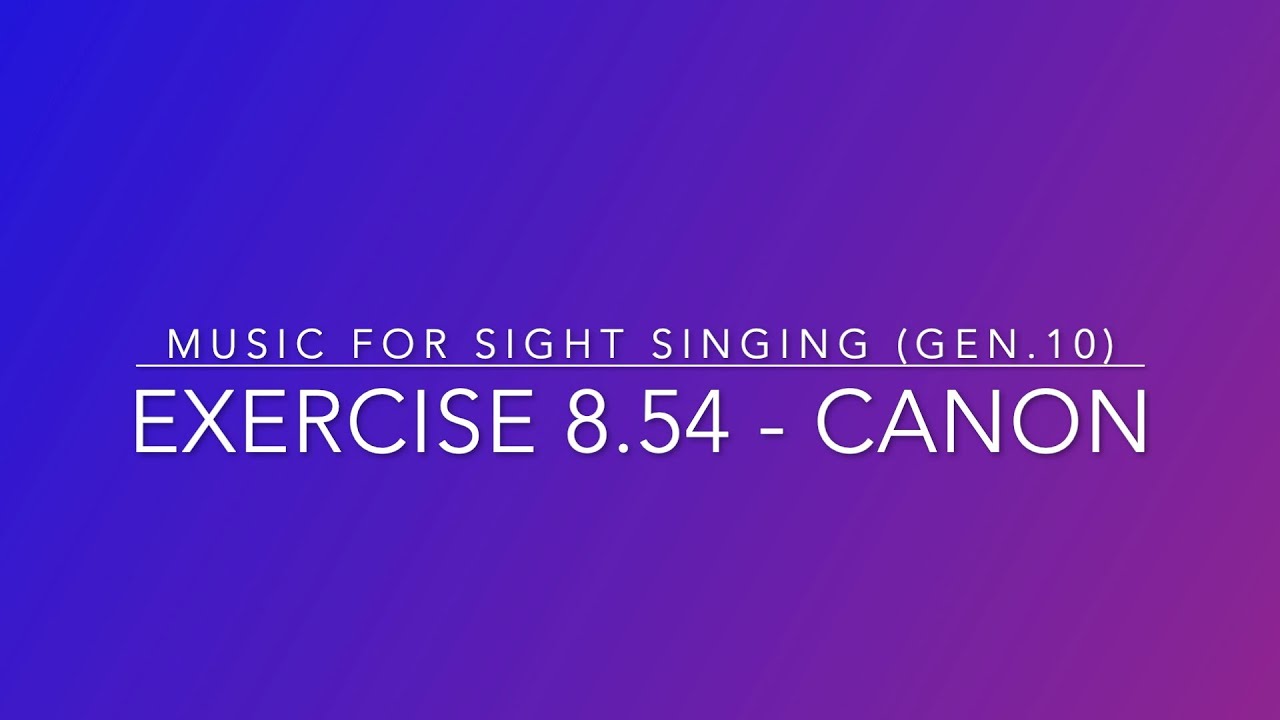 Exercise 8.54 - Music for Sight Singing