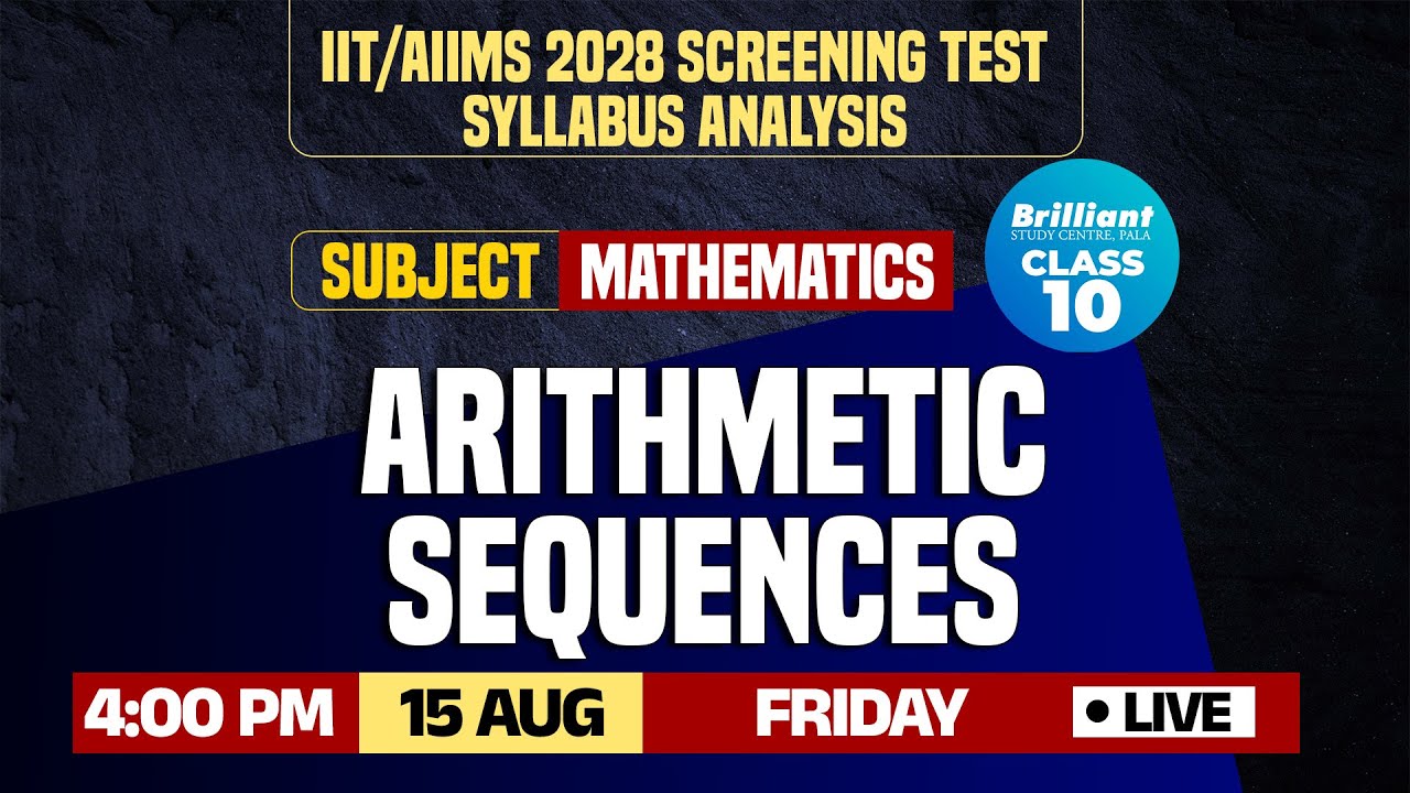 IIT/AIIMS 2028 Screening Test | Syllabus - Content Analysis | MATHEMATICS | 15/08/2025 | 04:00 PM