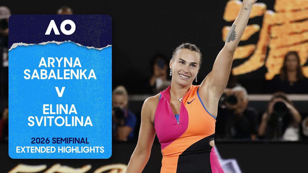 Aryna Sabalenka v Elina Svitolina Extended Highlights | Australian Open 2026 Semifinal