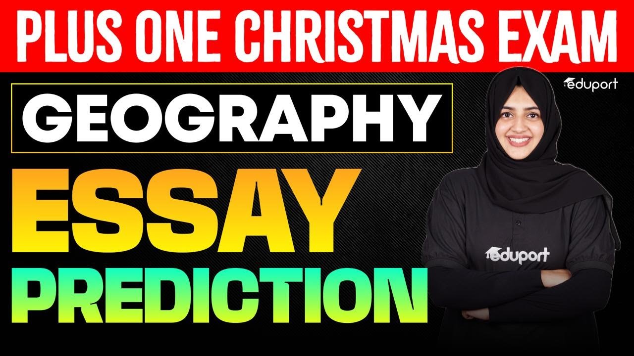 Plus one | Geography | Essay Prediction