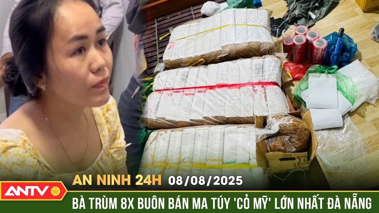 An ninh 24h ng&agrave;y 8/8: Đ&aacute;nh sập c&ocirc;ng xưởng ma t&uacute;y khủng, bắt b&agrave; tr&ugrave;m 8x 'nhập số v&agrave;o kho' | ANTV