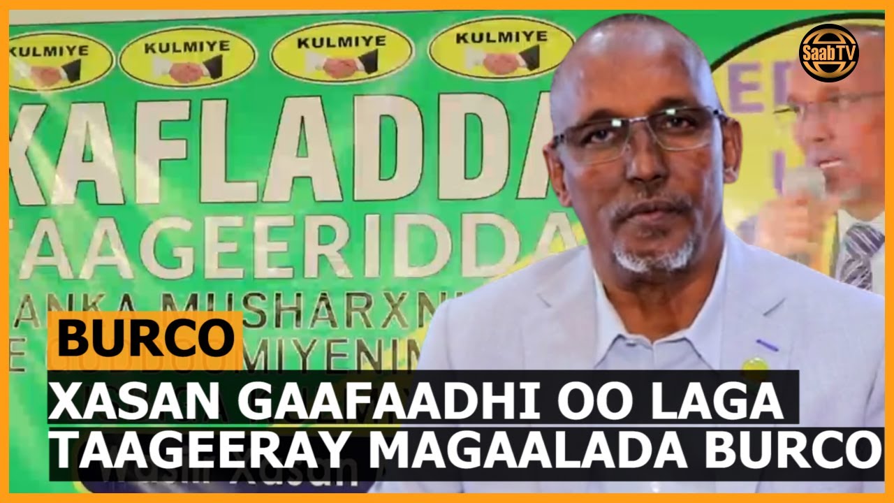 Murashaxnimada Xasan Gaafaadhi Ee Gudoomiyaha Xisbiga Kulmiye Oo Laga Tageeray Burco