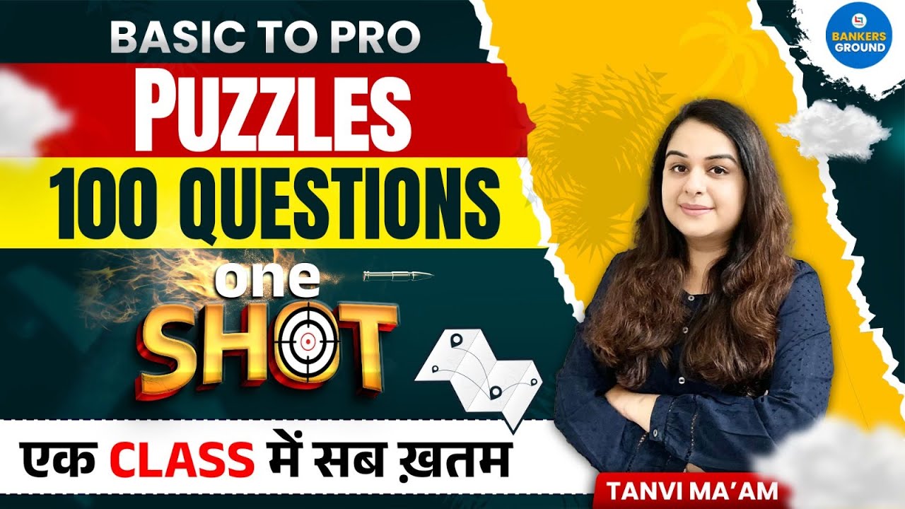 Puzzle 100 Questions | Reasoning One Shot Class | Basic to Pro | Tanvi Ma’am