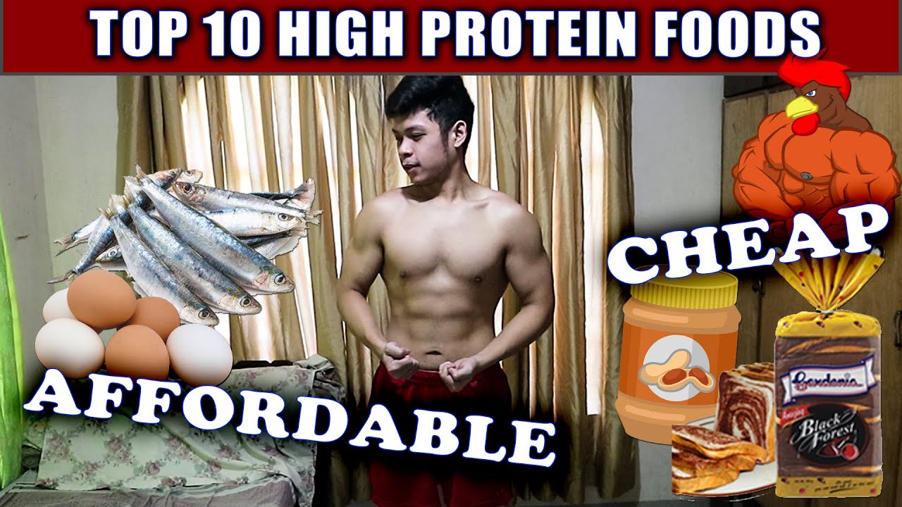 TOP 10 HIGH PROTEIN FOODS, CHEAP AND AFFORDABLE! SOBRANG TAAS NG PROTINA!!!