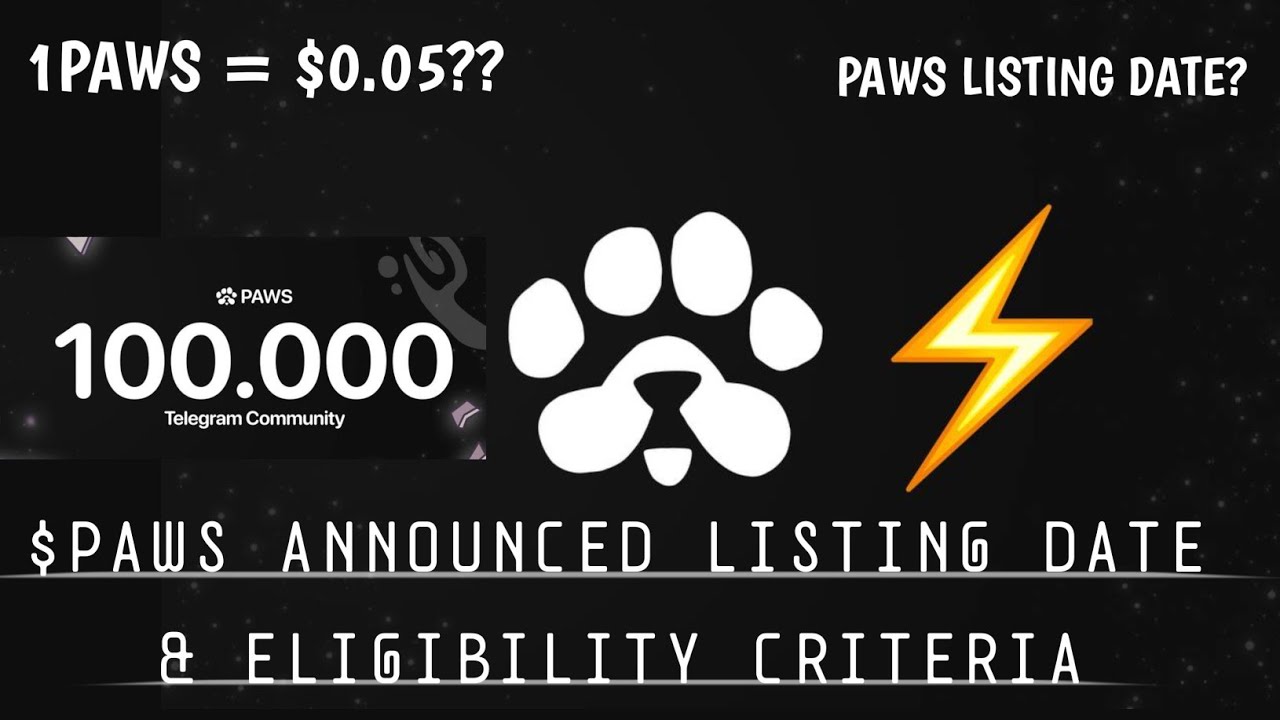 PAWS Airdrop  Listing Date Announced | Eligibility Criteria
