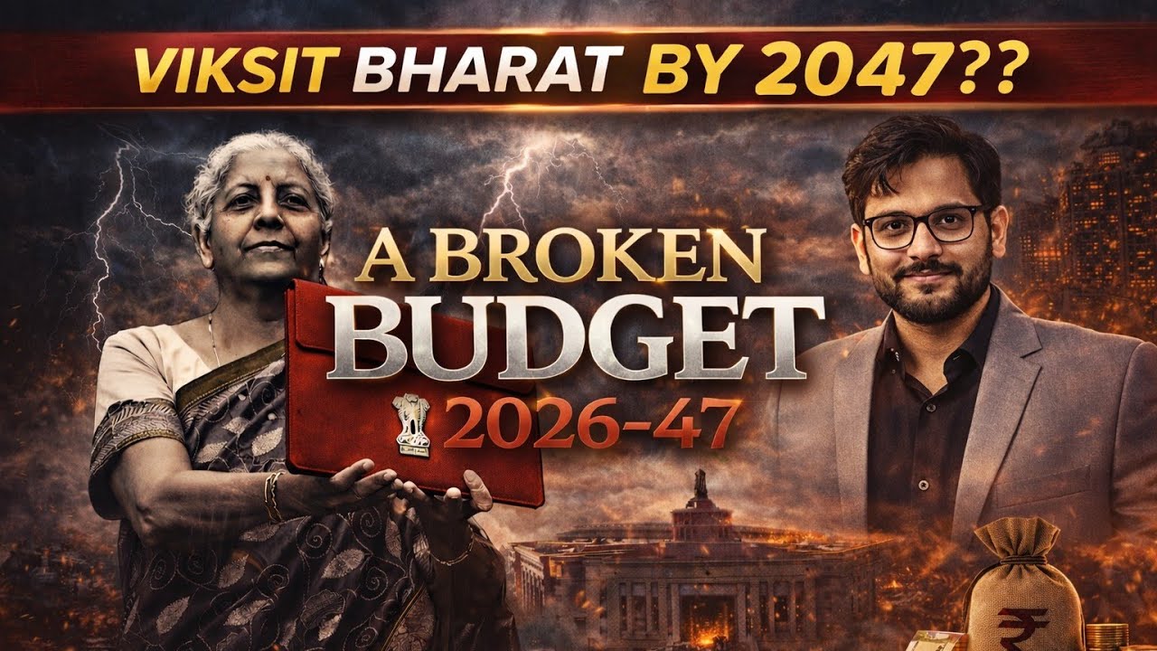 2047 ke Sapne, 2026 ki Haqeeqat | Budget 2026|  Market aur Sarkar Se Sawal| Market Crash | Economy