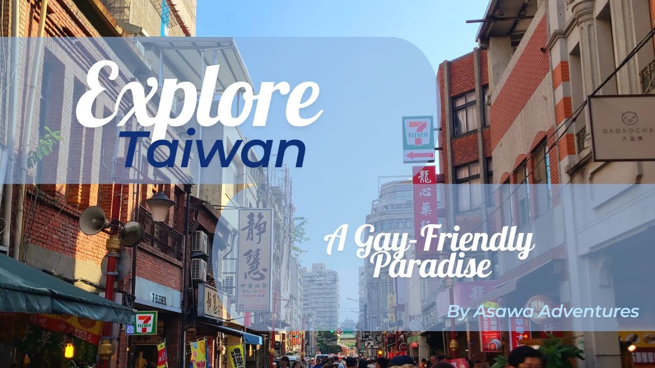 Explore Taiwan: A Gay-Friendly Paradise Part 1 | VLOG Ep. 20