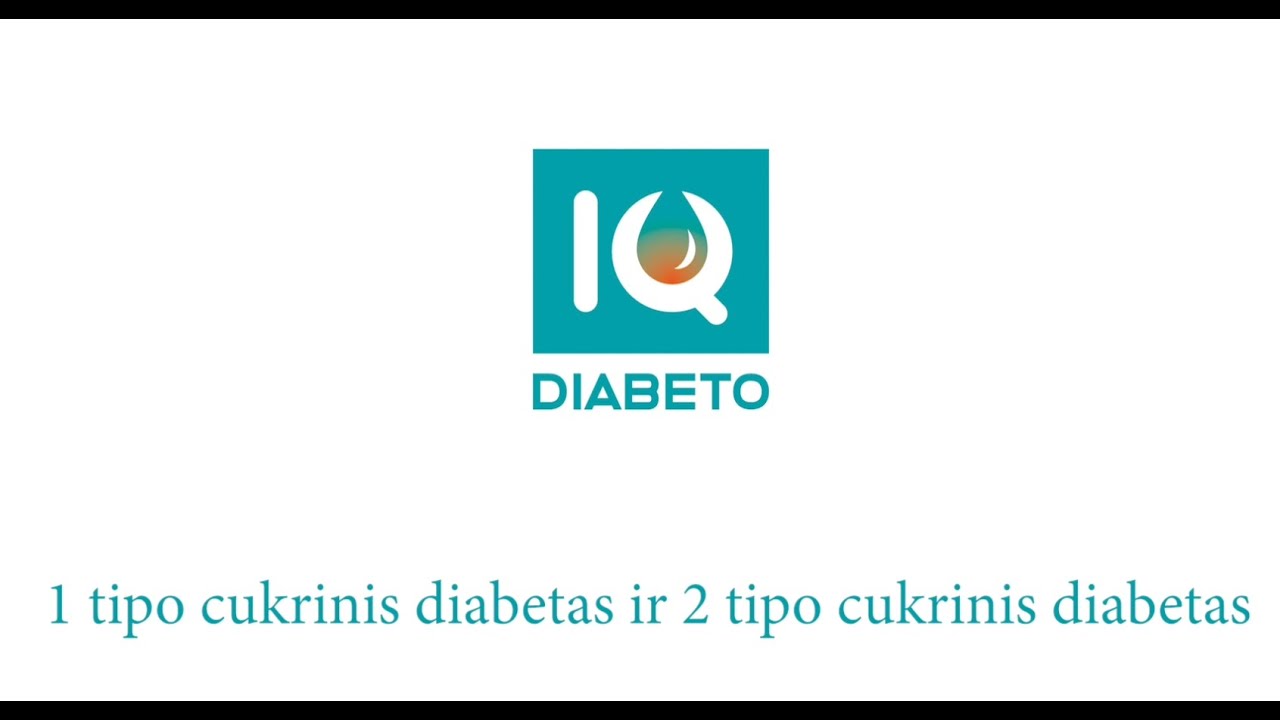 Cukrinis diabetas | &bdquo;Diabeto IQ&ldquo;