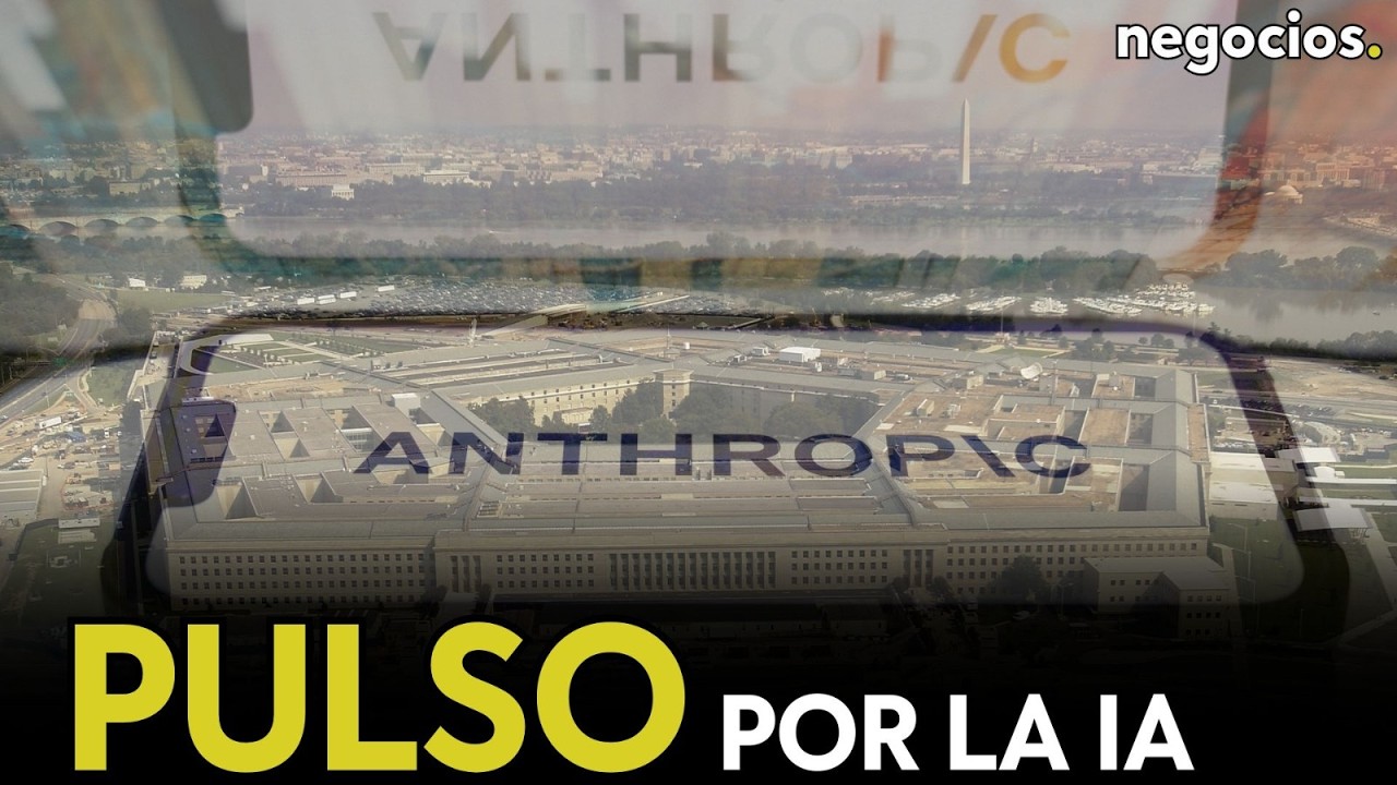 Cuenta atrás para Anthropic: choque entre Silicon Valley y EEUU por el uso militar de la IA