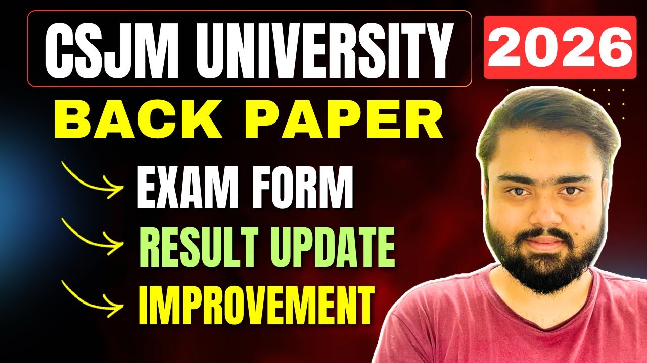 CSJMU Back Paper Exam Form 2026🔥|CSJMU Back Paper Result Update|Kanpur University Exam Form 2026