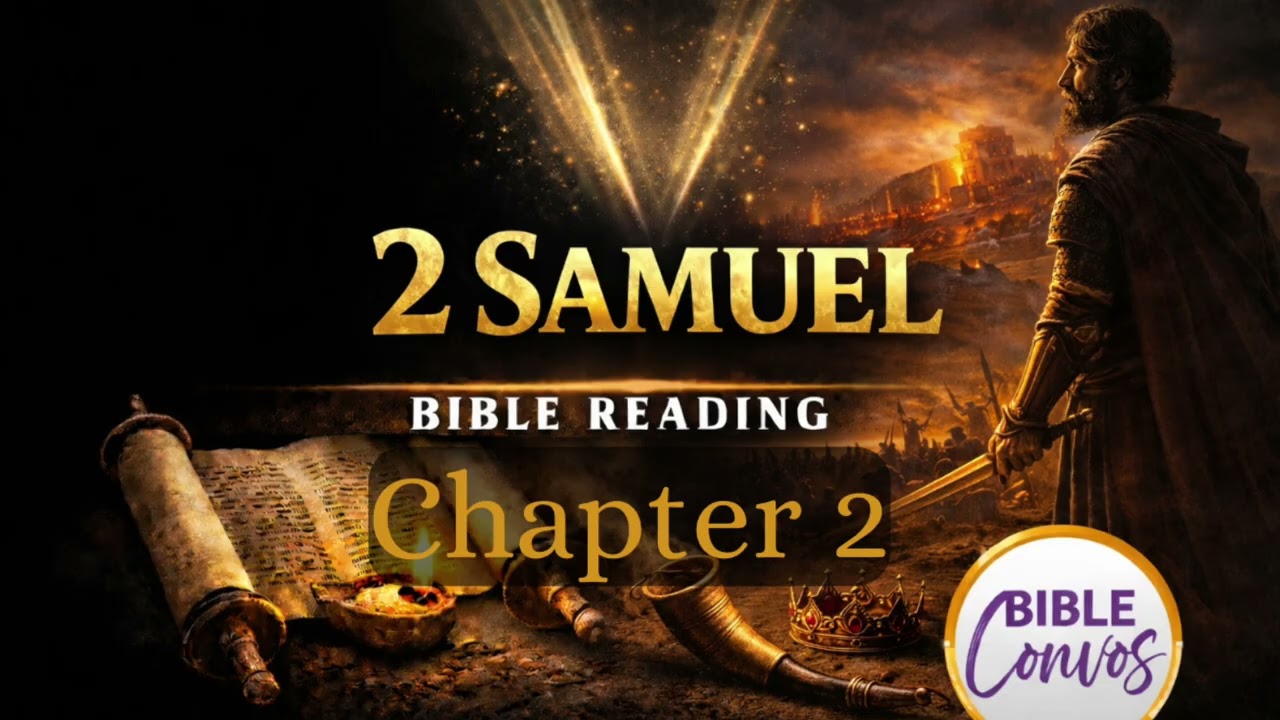2 Samuel chapter 2 Bible Reading Good for Sleeping