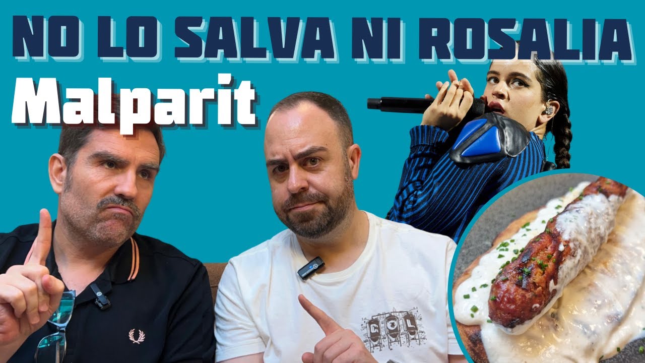 🤔Restaurant Malparit en Barcelona, ¿ tendrá razón Rosalía?