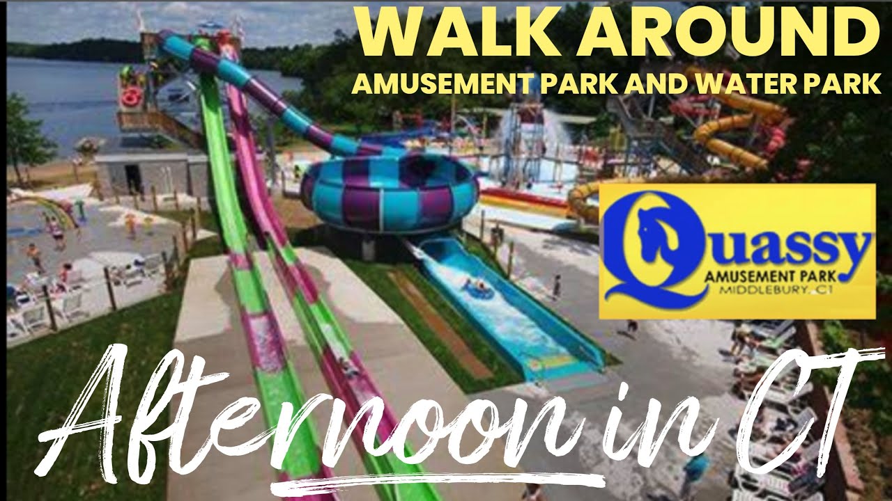Walk around Quassy 2022 Middlebury CT