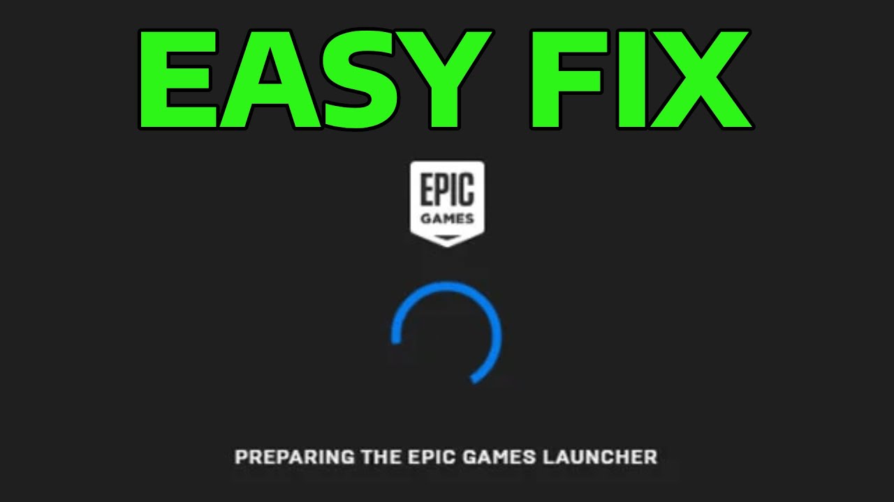 How To Fix Preparing the Epic Games Launcher Stuck (Not Launching)