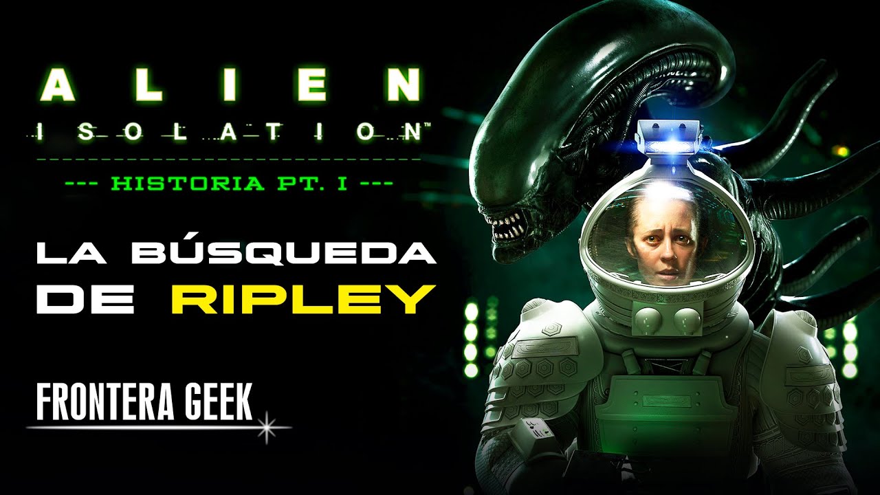 ALIEN ISOLATION - HISTORIA | Resumen [Parte 1] ¿Quién es AMANDA RIPLEY? | Videojuego Narrado, Reseña