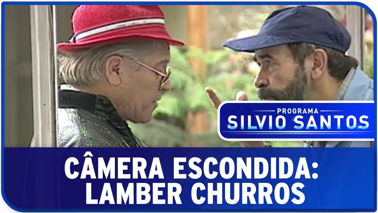 Câmera Escondida: Lamber Churros