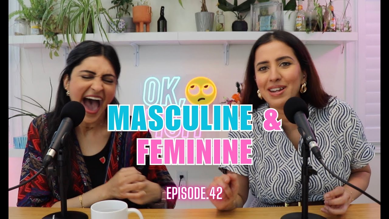 Masculine & Feminine