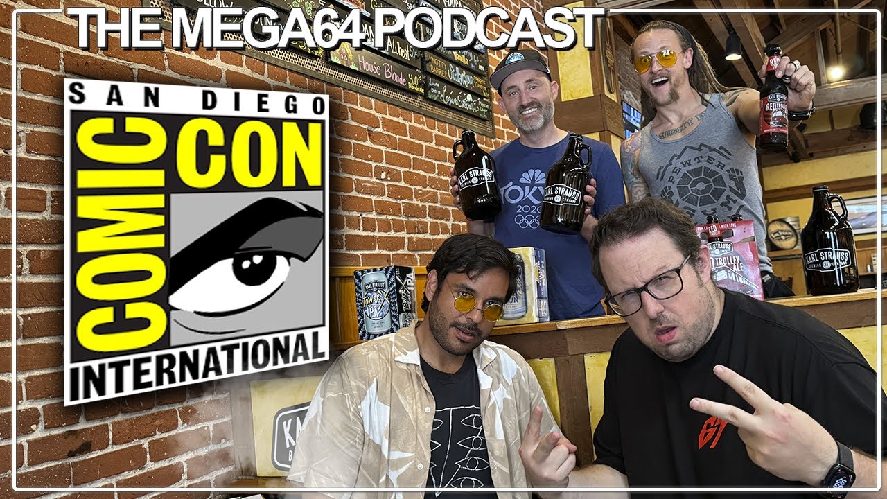 RUMORS From Comic Con Have Us Eating GOOD - Mega64 Podcast #727