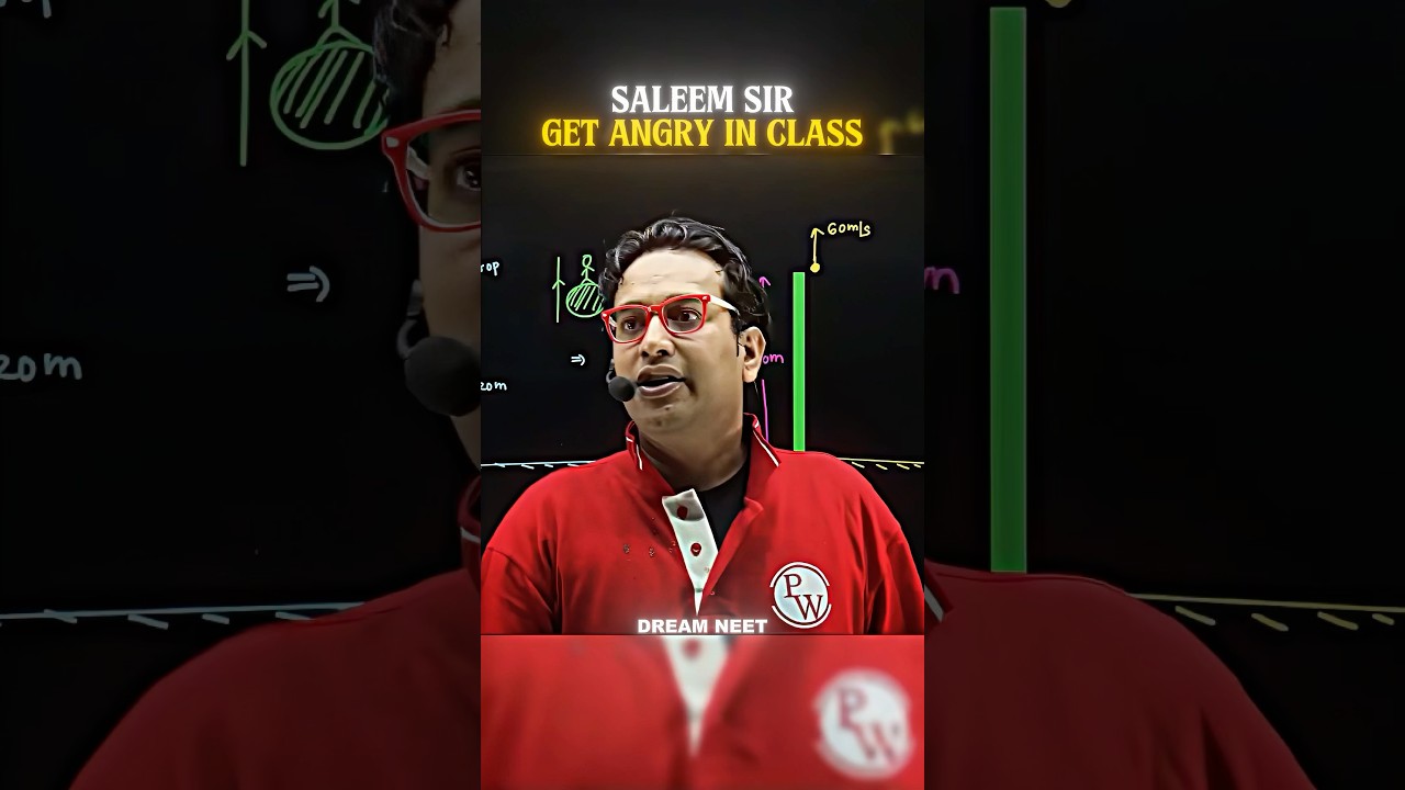 SALEEM SIR ANGRY IN CLASS 😱💀 || #pw #neet #physicswallah