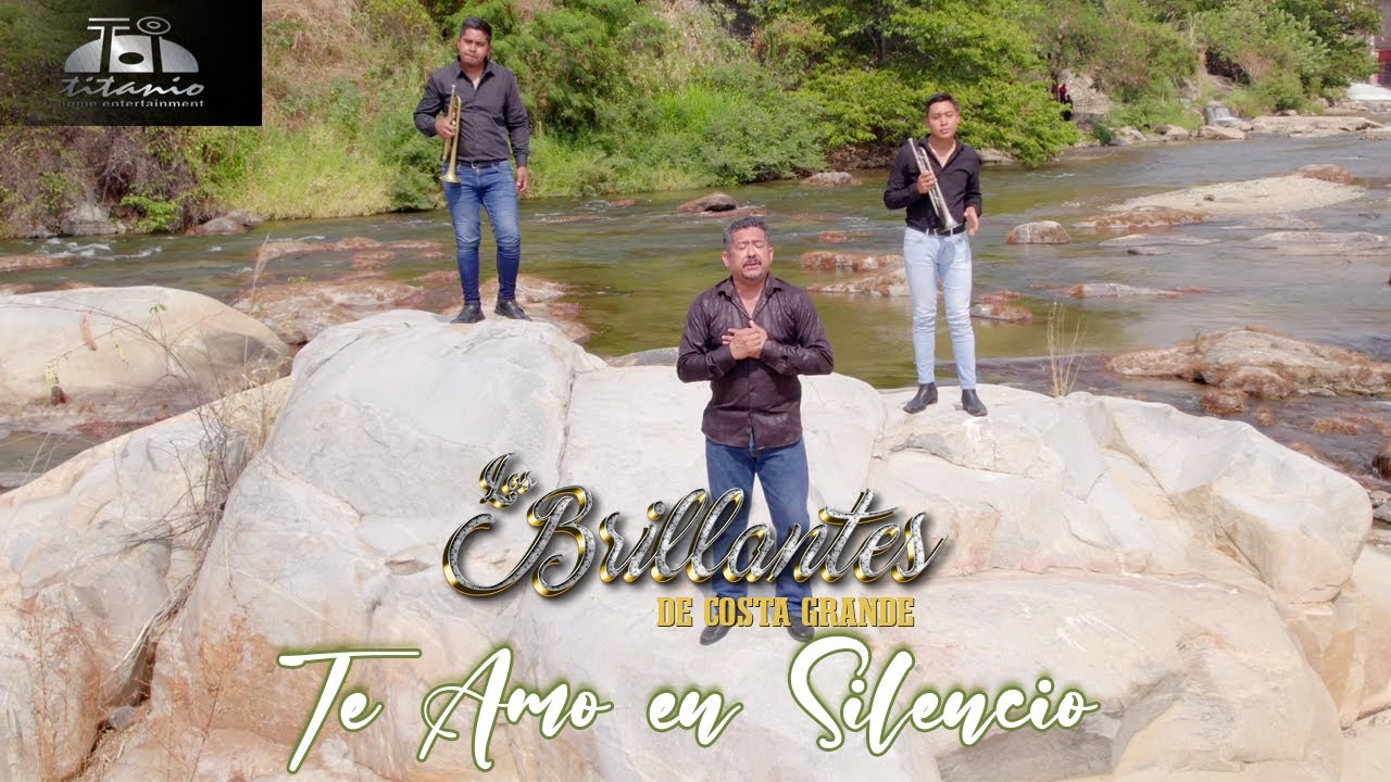 Te Amo En Silencio - Los Brillantes de Costa Grande (Video Oficial)