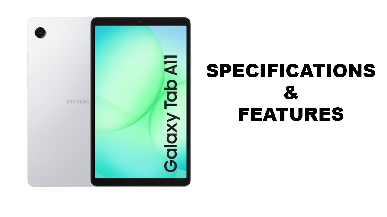 Samsung Galaxy Tab A11 &mdash; характеристики и функции