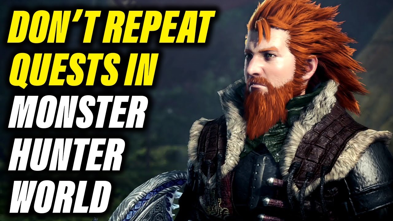 Monster Hunter World - Don't Repeat Optional Quests... RUN INVESTIGATIONS !