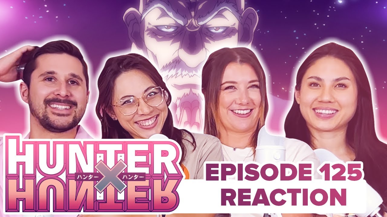 Hunter x Hunter - Reaction - E125 - Great Power x And x Ultimate Power