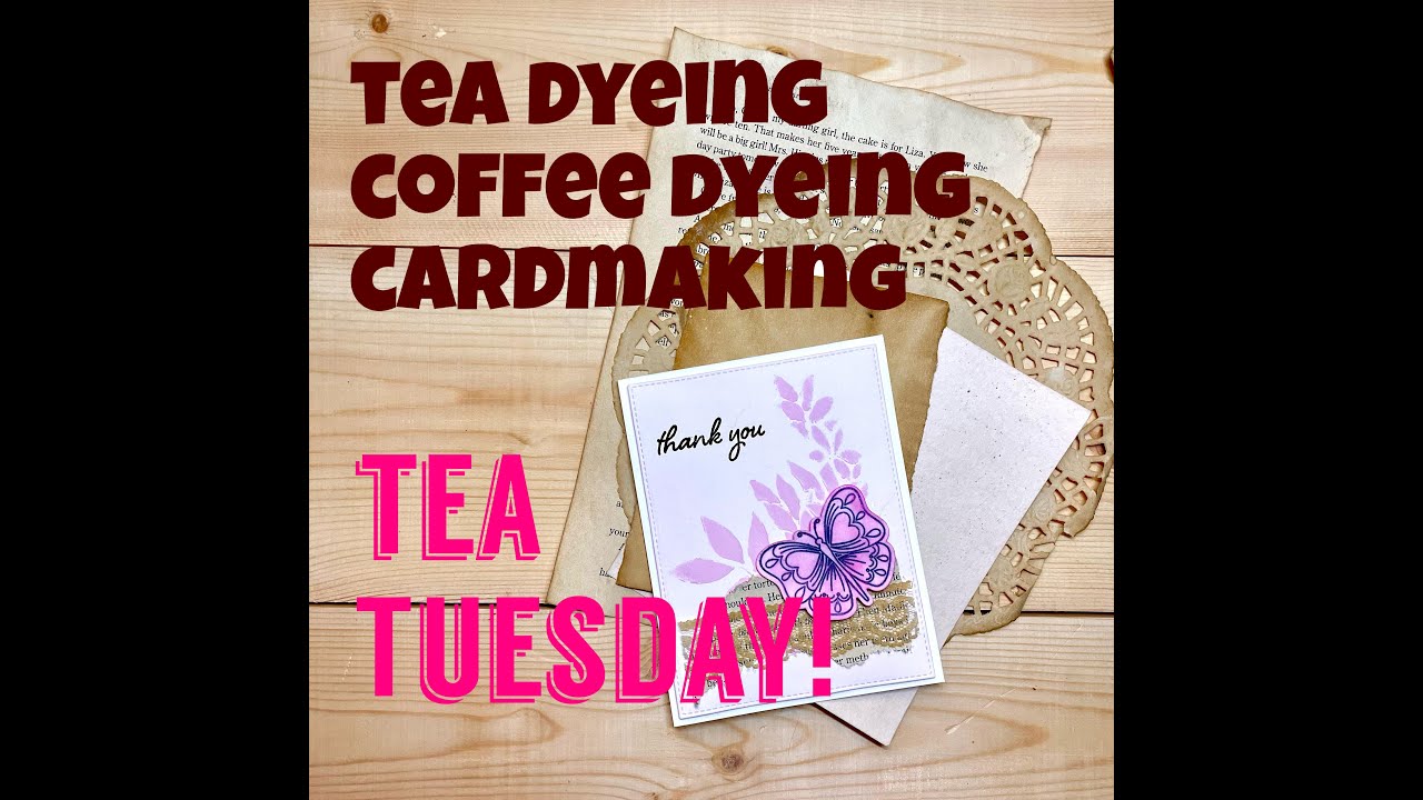 TEA TUESDAY- Paper Dyeing Techniques! 💗