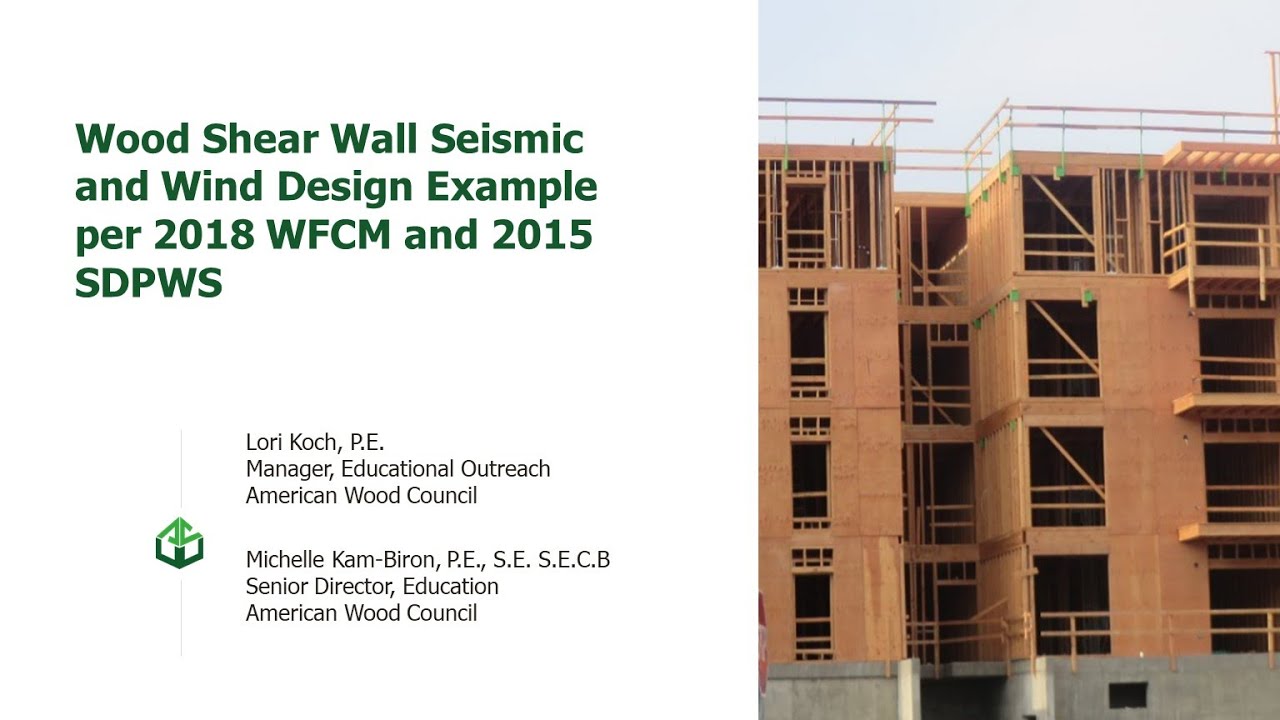 Wood Shear Wall Seismic and Wind Design Example per 2018 WFCM and 2015 SDPWS