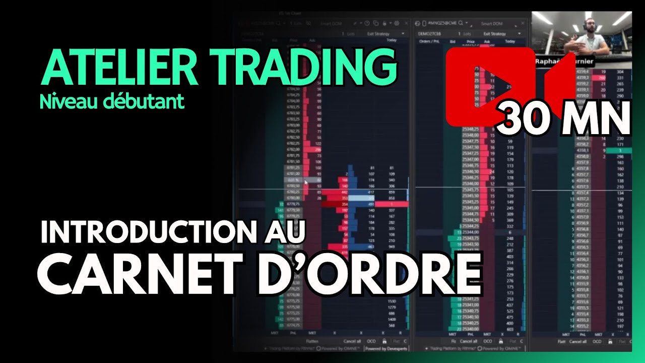 Atelier de trading - niveau débutant :  Introduction au carnet d'ordre