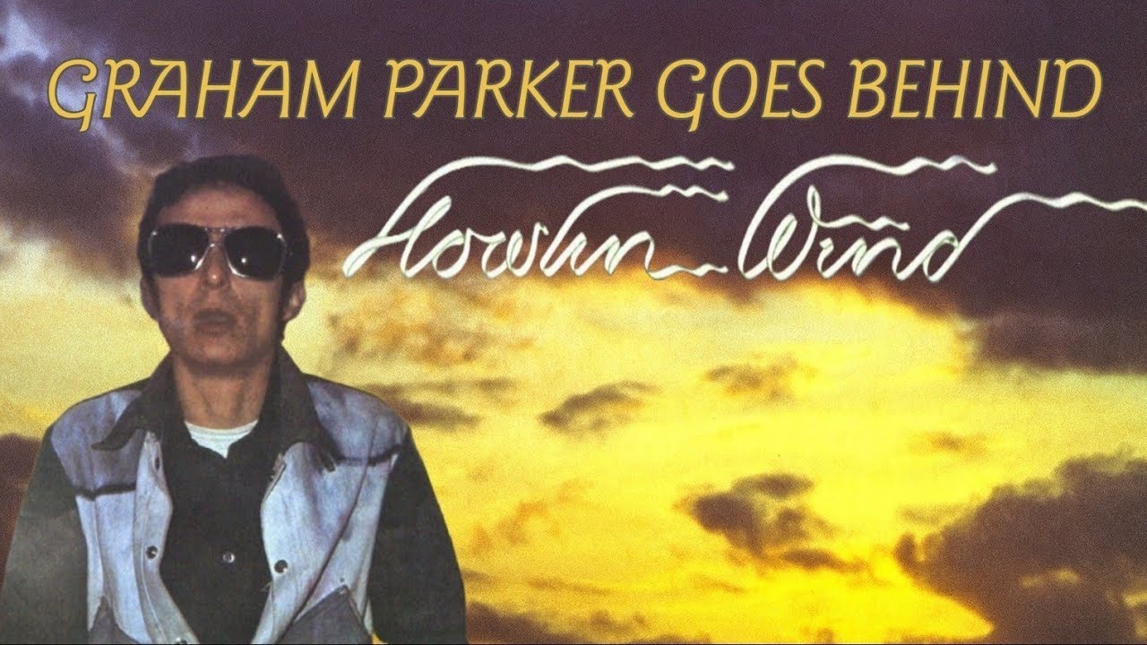 Graham Parker Goes Behind Howlin' Wind
