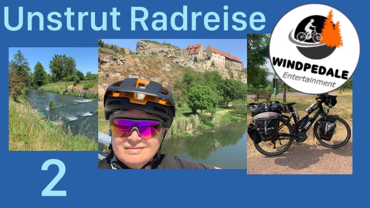 Unstrut Radreise Teil 2
