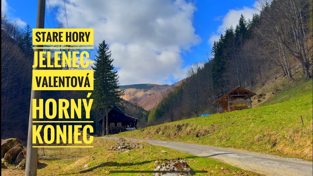 Staré Hory Jelenec-Valentová horý koniec