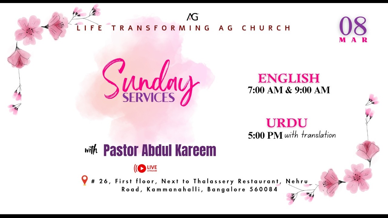 Life Transforming AG Church | Sunday Second Service | Pastor Abdul Kareem
