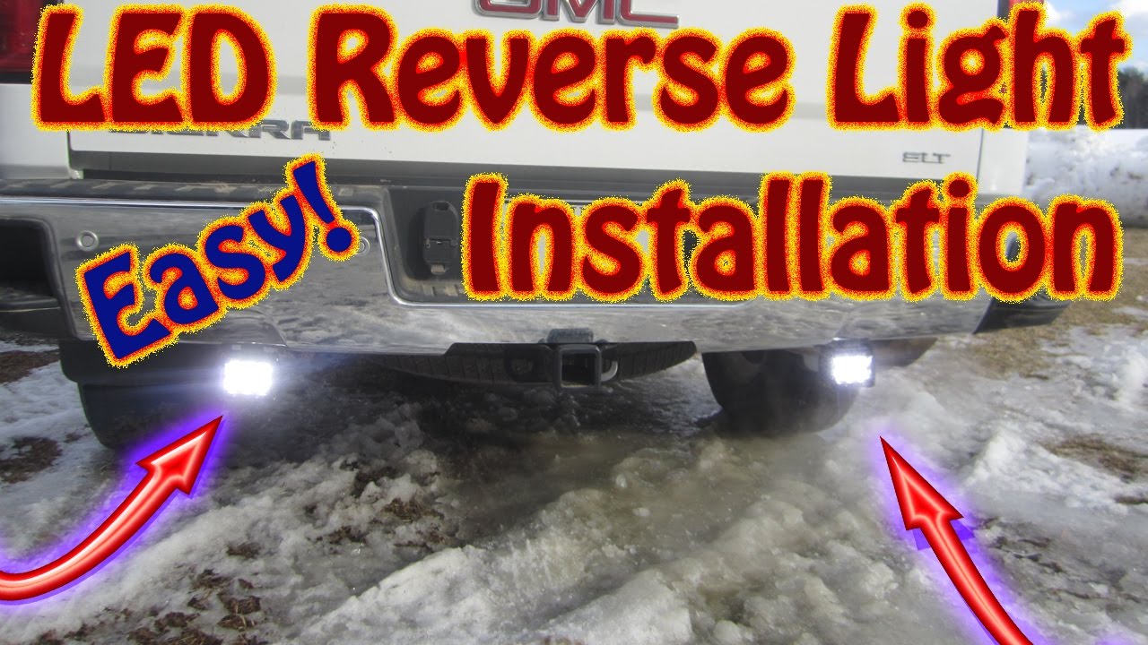 LED Backup Light Installation - Universal Truck Mount | GMC Sierra Chevy Silverado Ford Dodge