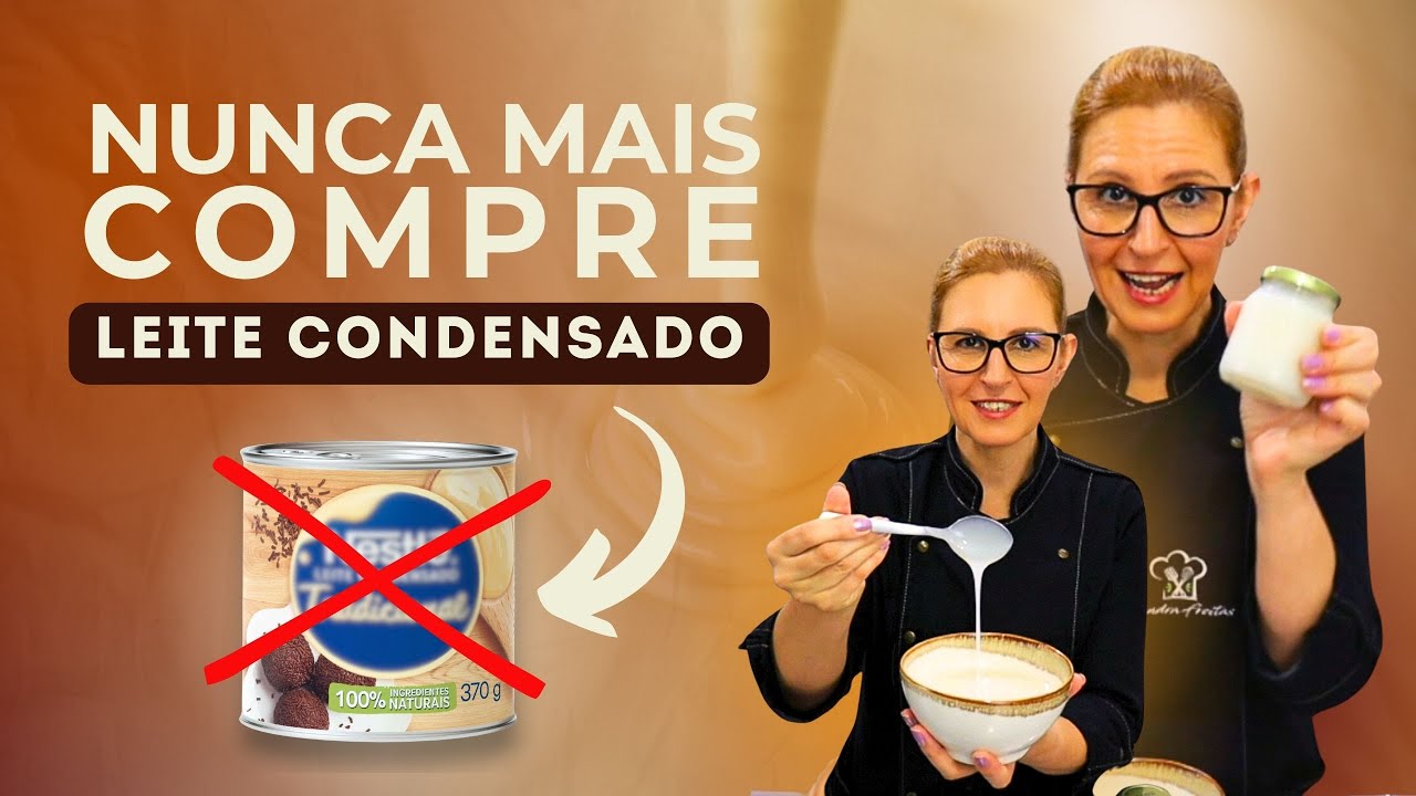 NÃO COMPRE LEITE CONDENSADO NUNCA MAIS | R$ 1 REAL RENDE 500g | Chef Sandra Freitas