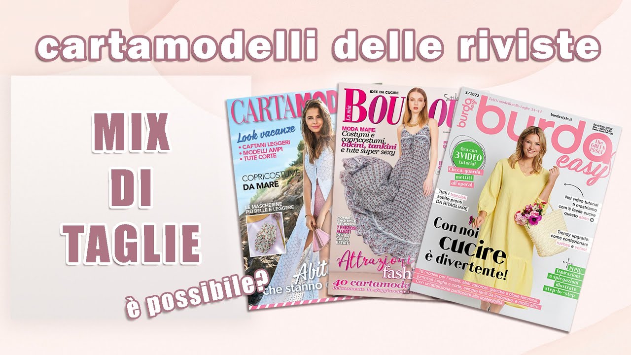 È possibile fare un MIX DI TAGLIE con i CARTAMODELLI delle riviste? | Sara Armellin