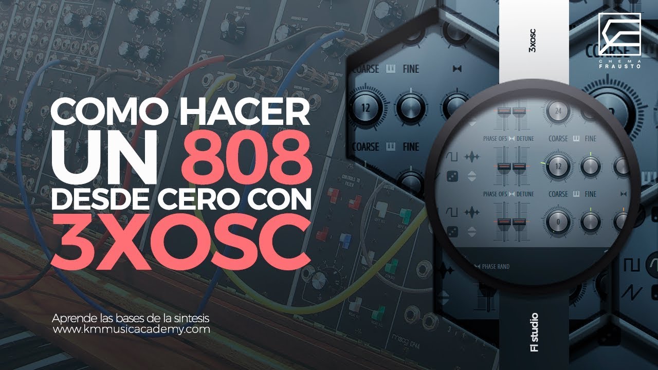 COMO HACER UN 808 DESDE CERO CON 3XOSC